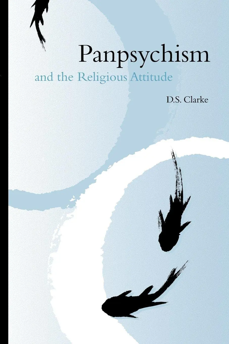 Cover: 9780791456866 | Panpsychism and the Religious Attitude | D. S. Clarke | Taschenbuch