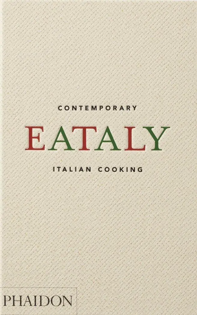 Cover: 9781838666866 | Eataly, Contemporary Italian Cooking | Oscar Farinetti | Buch | 568 S.