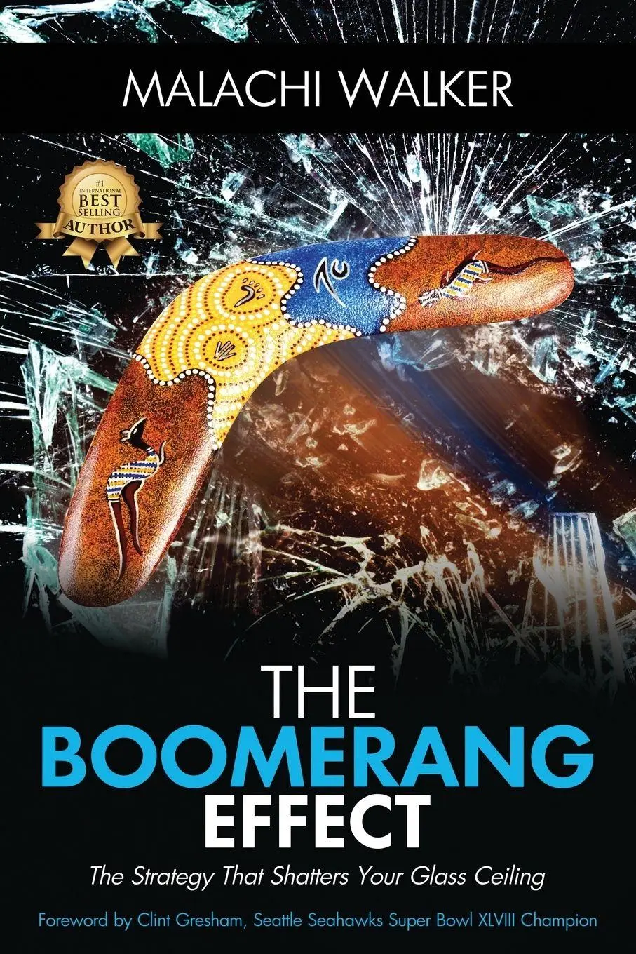 Cover: 9781947256866 | THE BOOMERANG EFFECT | The Strategy That Shatters Your Glass Ceiling