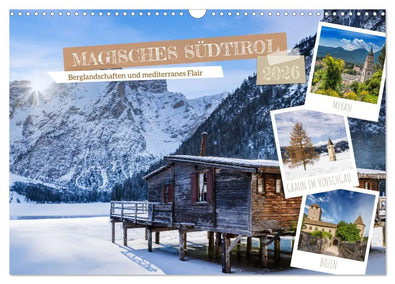 Cover: 9783457386866 | MAGISCHES SÜDTIROL (Wandkalender 2026 DIN A3 quer), CALVENDO...