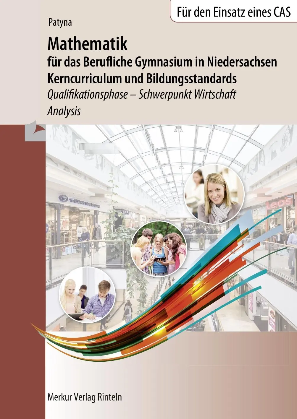 Cover: 9783812006866 | Mathematik für das Berufliche Gymnasium in Niedersachsen | Patyna