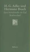 Cover: 9783892446866 | H. G. Adler und Hermann Broch | Briefwechsel, Göttinger Sudelblätter