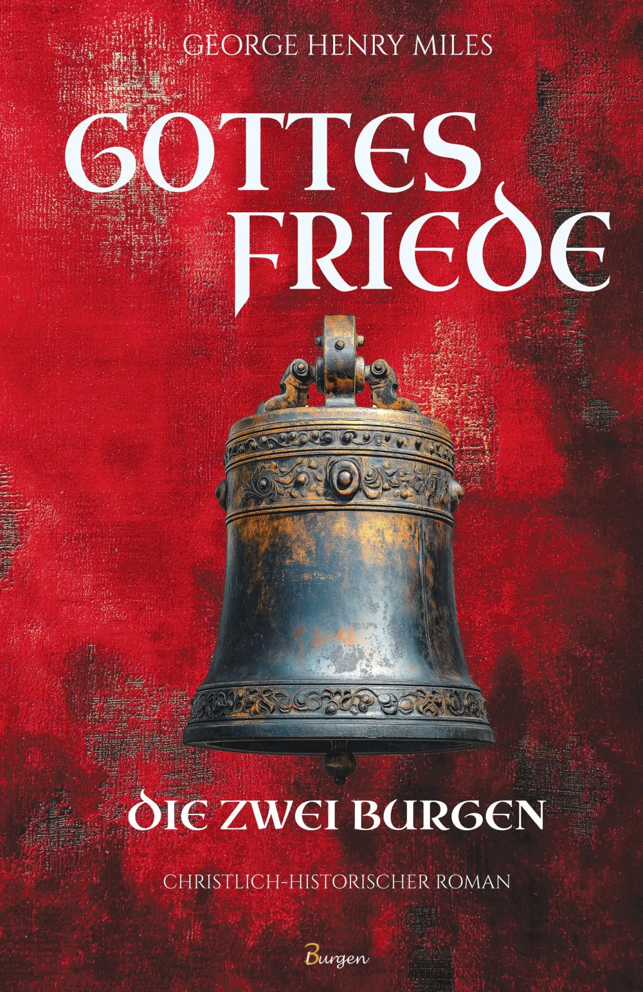 Cover: 9789925816866 | Gottesfriede - Die zwei Burgen | George Henry Miles | Buch | Deutsch