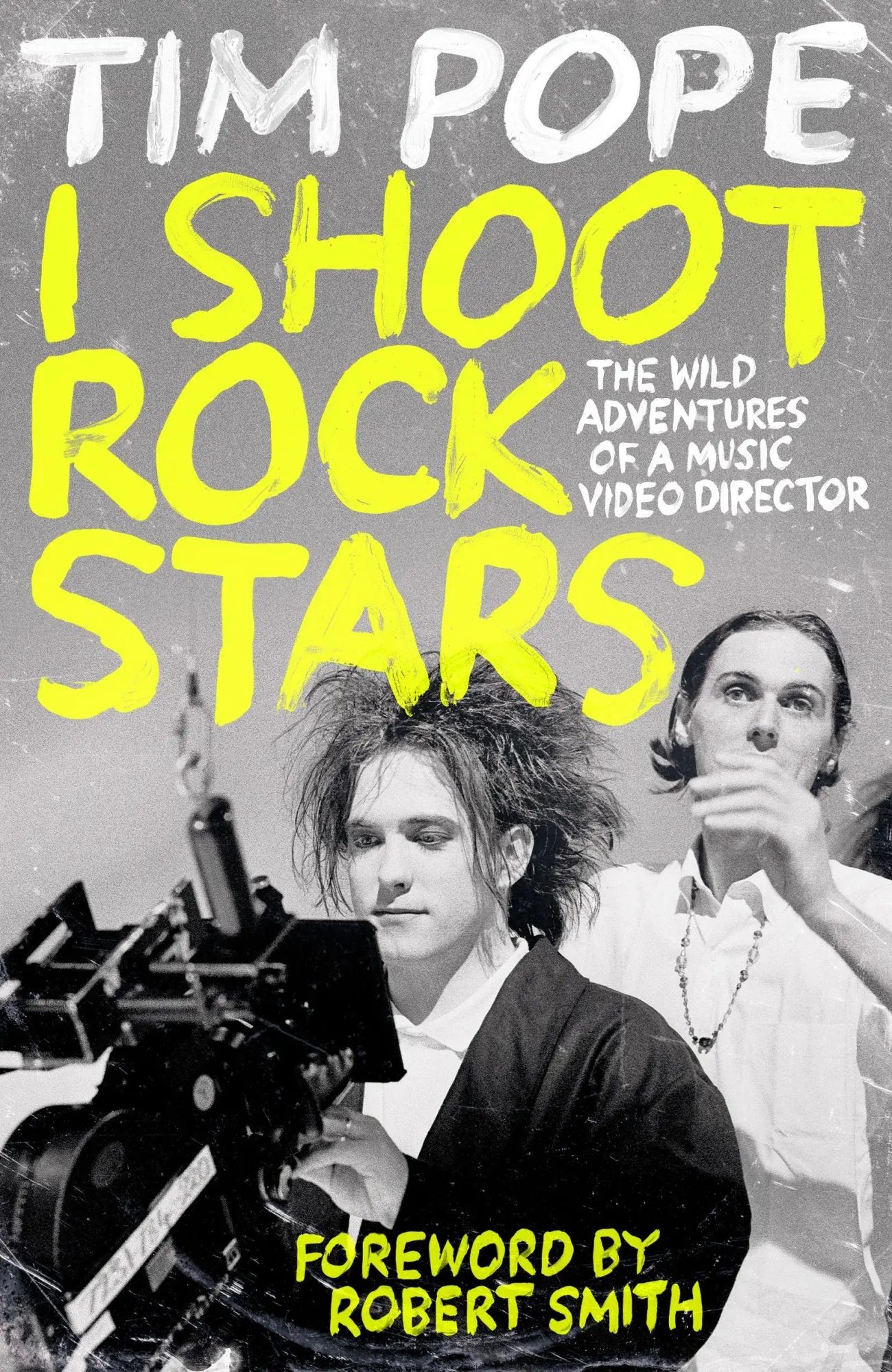 Cover: 9781035426966 | I Shoot Rock Stars | The Wild Adventures of a Music Video Director