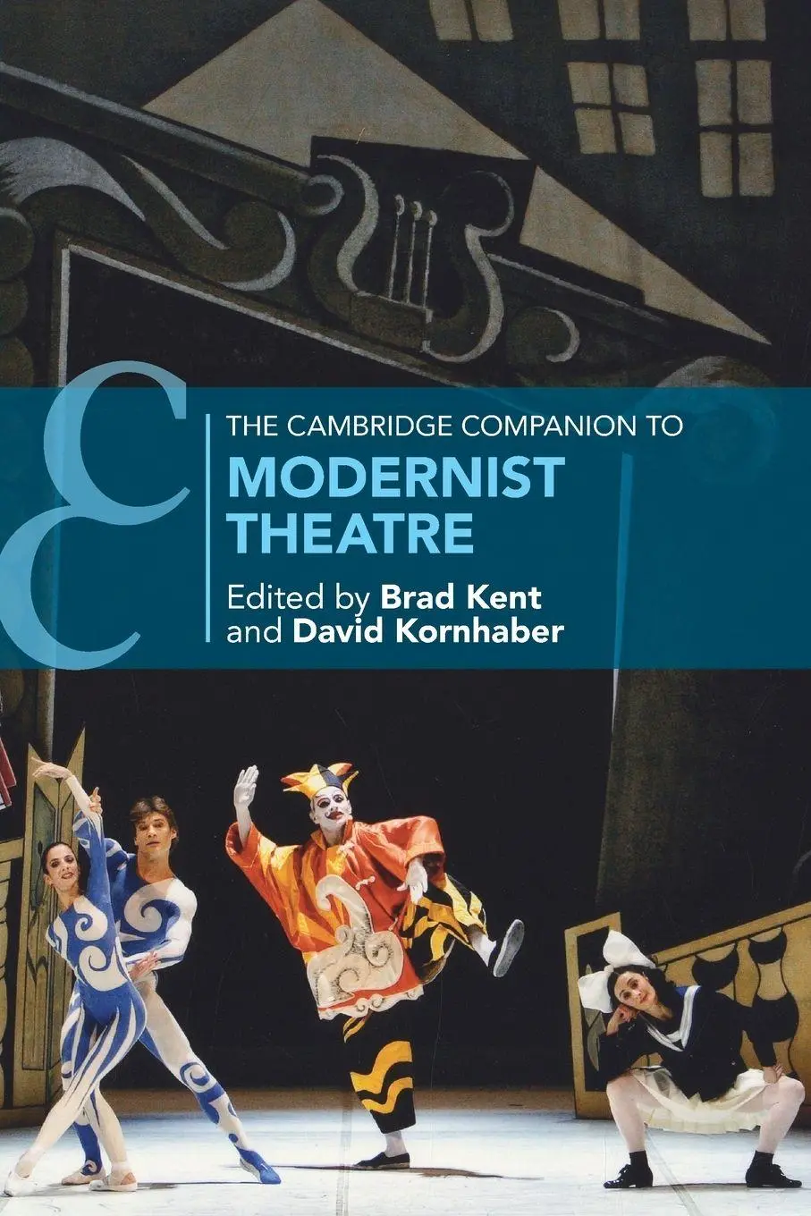 Cover: 9781108926966 | The Cambridge Companion to Modernist Theatre | Brad Kent (u. a.)