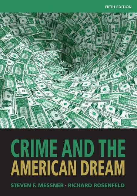Cover: 9781111346966 | Crime and the American Dream | Steven F Messner (u. a.) | Taschenbuch