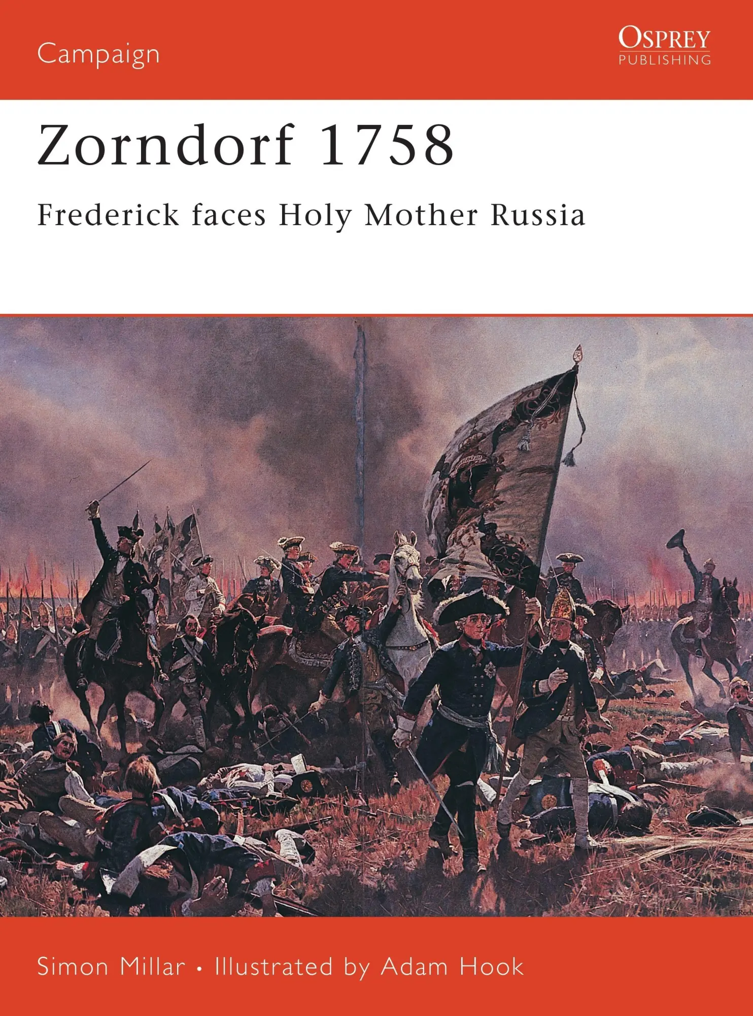 Cover: 9781841766966 | Zorndorf 1758 | Frederick faces Holy Mother Russia | Simon Millar