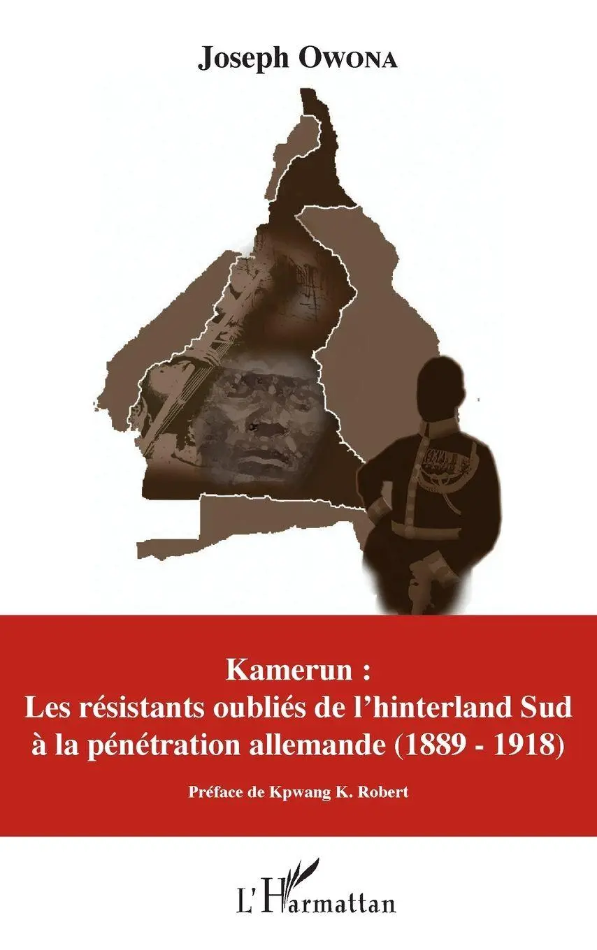 Cover: 9782140336966 | Kamerun : Les résistants oubliés de l'hinterland Sud à la...