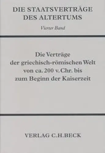 Cover: 9783406026966 | Die Staatsverträge des Altertums Bd. 4: Die Verträge der...