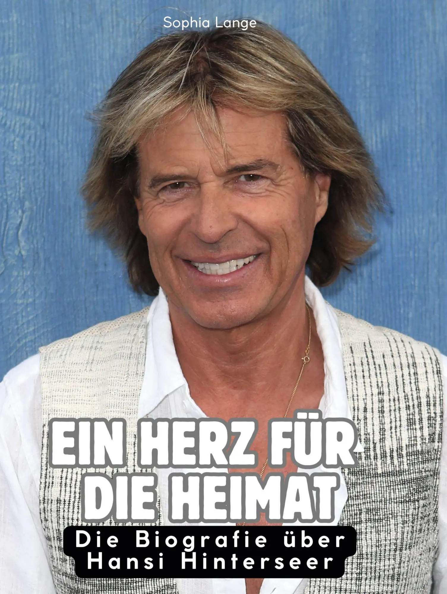 Cover: 9783759186966 | Ein Herz für die Heimat | Die Biografie über Hansi Hinterseer | Lange