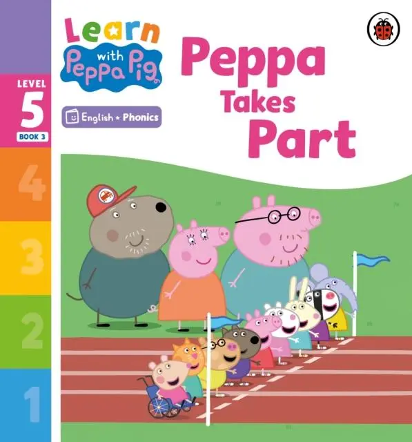 Cover: 9780241577066 | Learn with Peppa Phonics Level 5 Book 3 - Peppa Takes Part (Phonics...