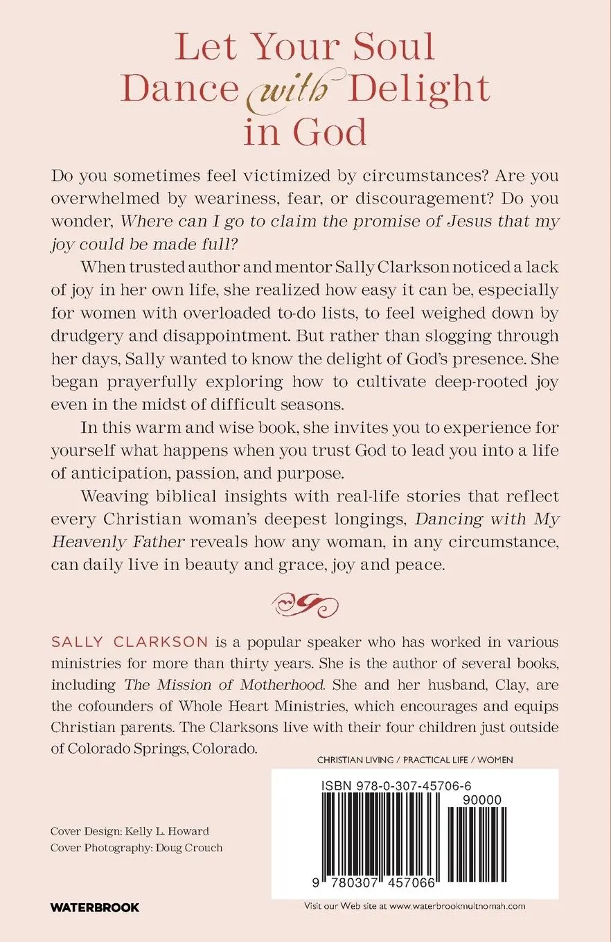 Rückseite: 9780307457066 | Dancing with My Heavenly Father | Sally Clarkson | Taschenbuch | 2010