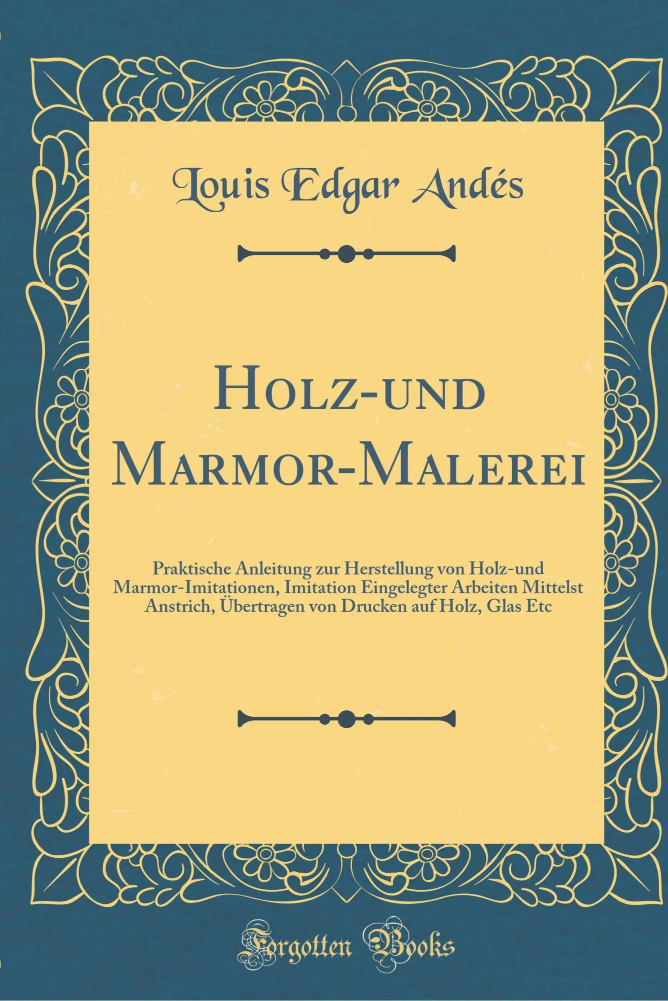Cover: 9780332727066 | GER-HOLZ-UND MARMOR-MALEREI | Louis Edgar Andes | Buch | Gebunden