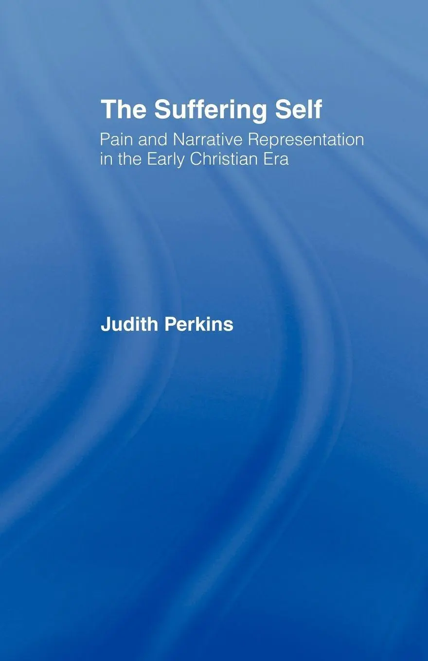 Cover: 9780415127066 | The Suffering Self | Judith Perkins | Taschenbuch | Englisch | 1995
