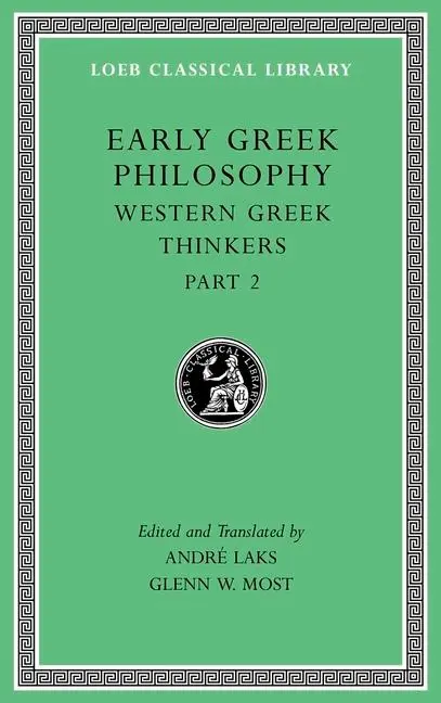 Cover: 9780674997066 | Early Greek Philosophy, Volume V | Western Greek Thinkers, Part 2 Cover: 9780674997066 | Early Greek Philosophy, Volume V | Western Greek Thinkers, Part 2