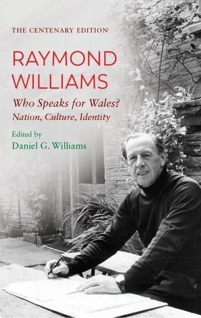 Cover: 9781786837066 | The Centenary Edition Raymond Williams | Raymond Williams | Buch