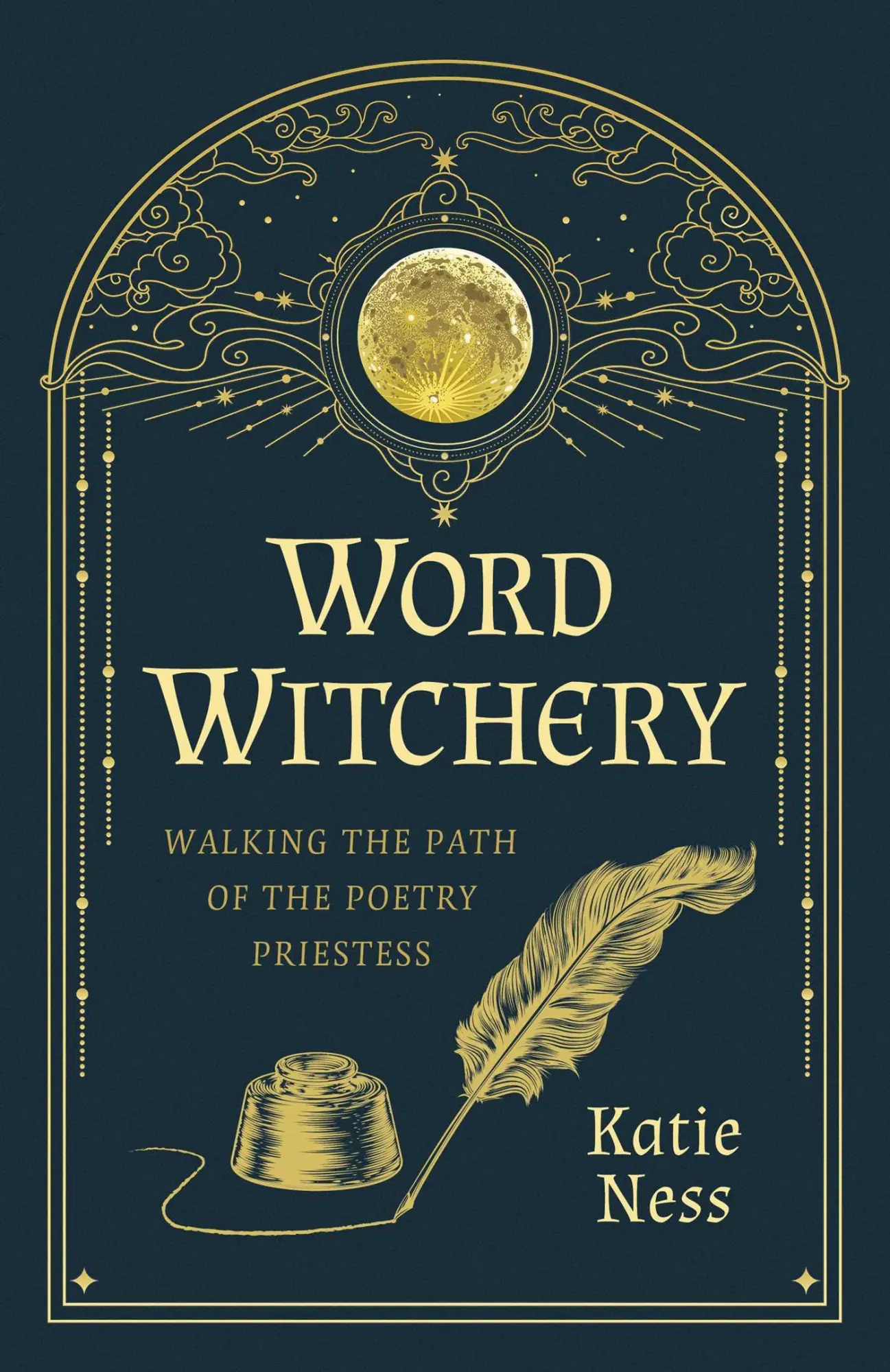 Cover: 9781803417066 | Word Witchery | Walking the Path of the Poetry Priestess | Katie Ness