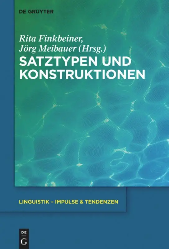 Cover: 9783110427066 | Satztypen und Konstruktionen | Jörg Meibauer (u. a.) | Buch | VIII