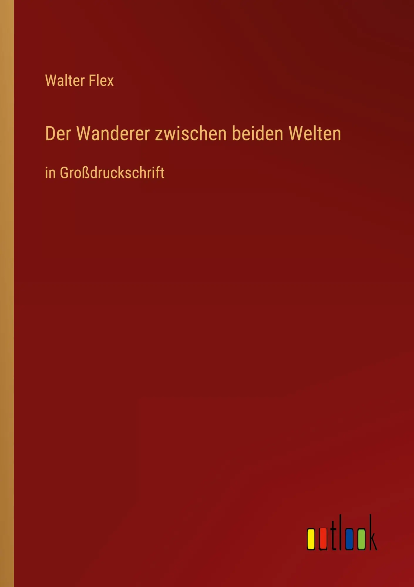 Cover: 9783368477066 | Der Wanderer zwischen beiden Welten | in Großdruckschrift | Flex