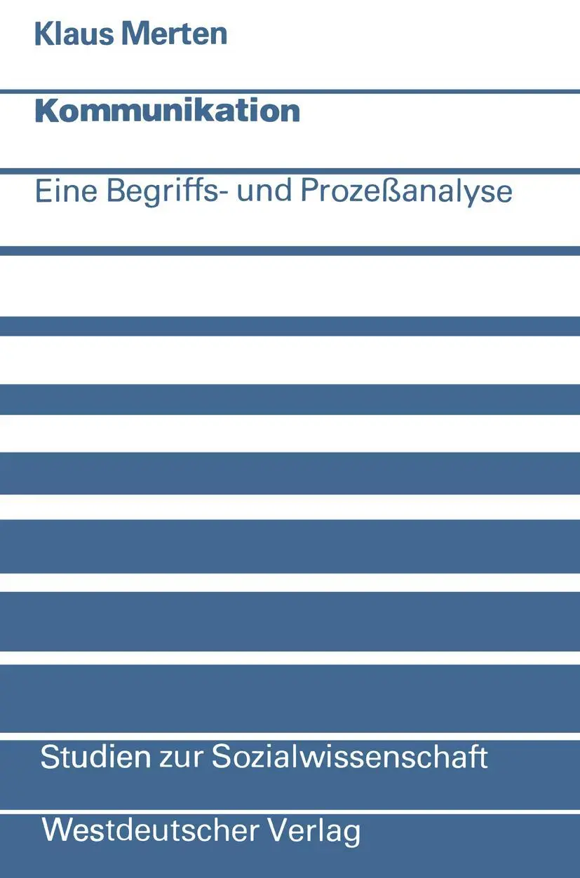 Cover: 9783663017066 | Kommunikation | Eine Begriffs- und Prozeßanalyse | Klaus Merten | Buch