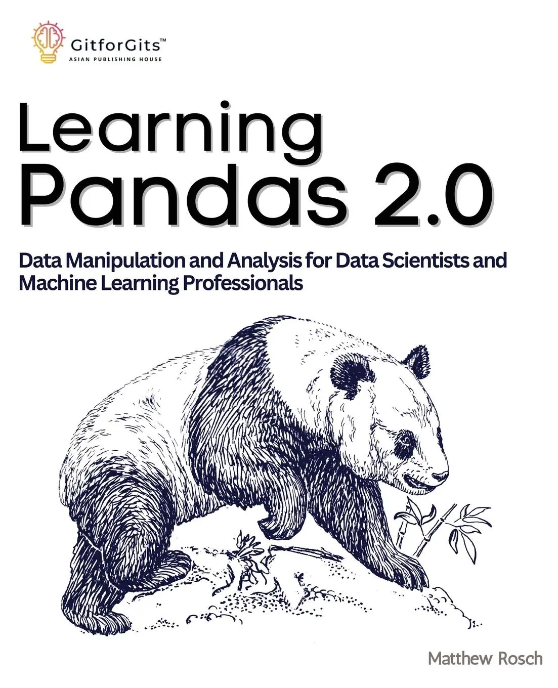 Cover: 9788119177066 | Learning Pandas 2.0 | Matthew Rosch | Taschenbuch | Englisch | 2023