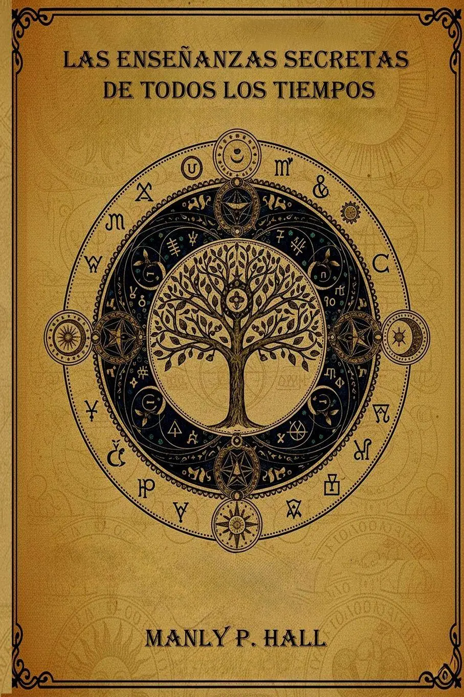 Cover: 9788841957066 | Las Enseñanzas Secretas de Todos los Tiempos | Manly P. Hall | Buch
