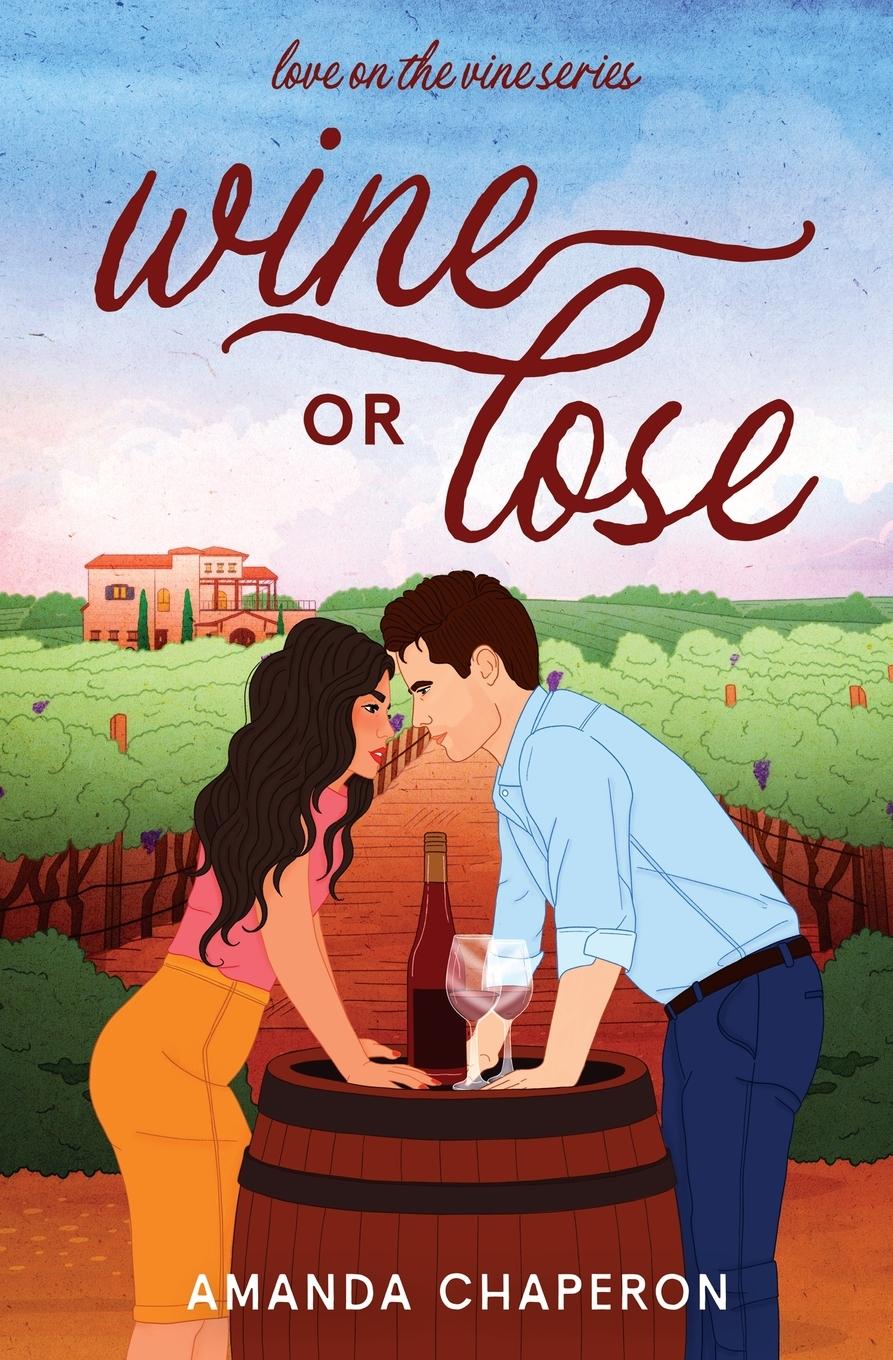 Cover: 9798985807066 | Wine or Lose | Amanda Chaperon | Taschenbuch | Englisch | 2024