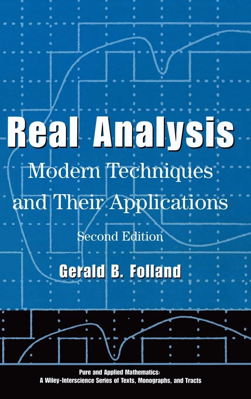 Cover: 9780471317166 | Real Analysis | Modern Techniques and Their Applications | Folland Cover: 9780471317166 | Real Analysis | Modern Techniques and Their Applications | Folland