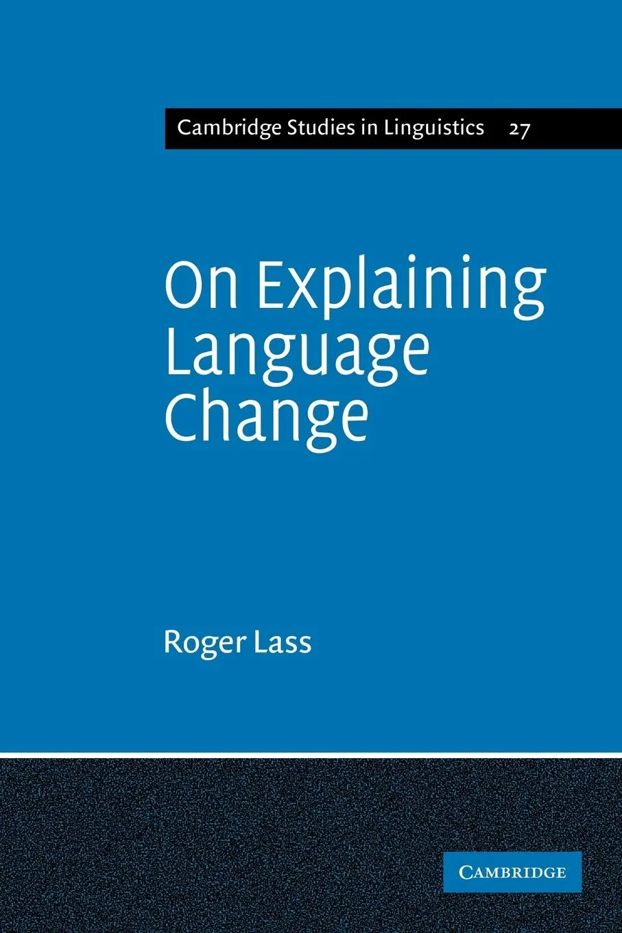 Cover: 9780521117166 | On Explaining Language Change | Lass (u. a.) | Taschenbuch | Englisch