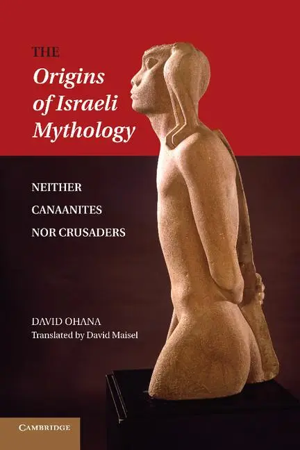 Cover: 9781107437166 | The Origins of Israeli Mythology | Neither Canaanites Nor Crusaders