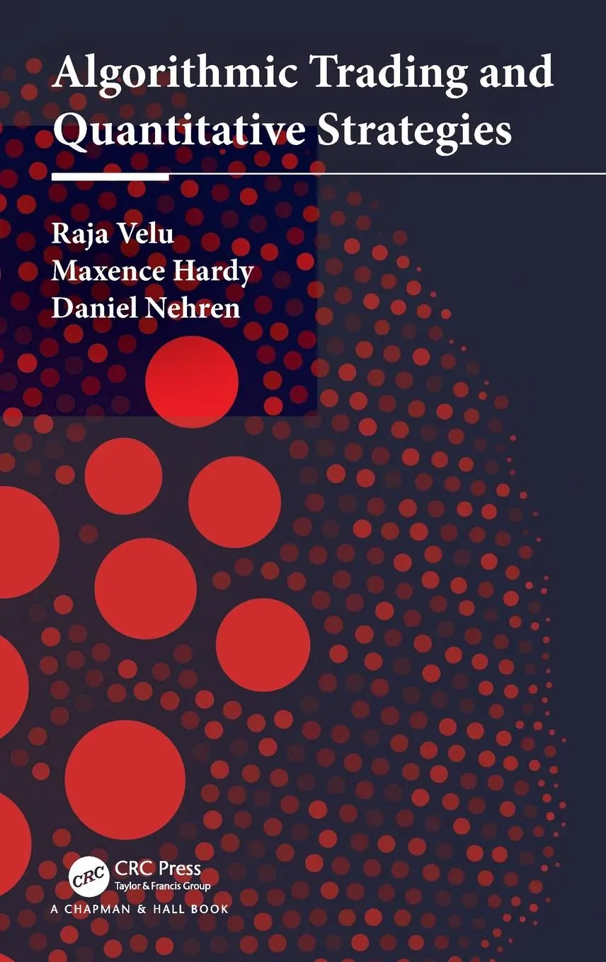 Cover: 9781498737166 | Algorithmic Trading and Quantitative Strategies | Raja Velu | Buch Cover: 9781498737166 | Algorithmic Trading and Quantitative Strategies | Raja Velu | Buch