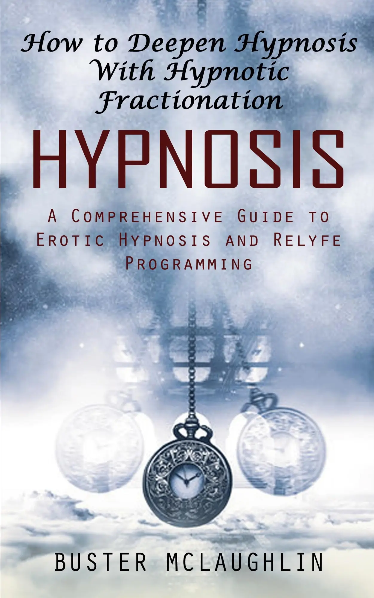 Cover: 9781998927166 | Hypnosis | Buster McLaughlin | Taschenbuch | Englisch | 2023
