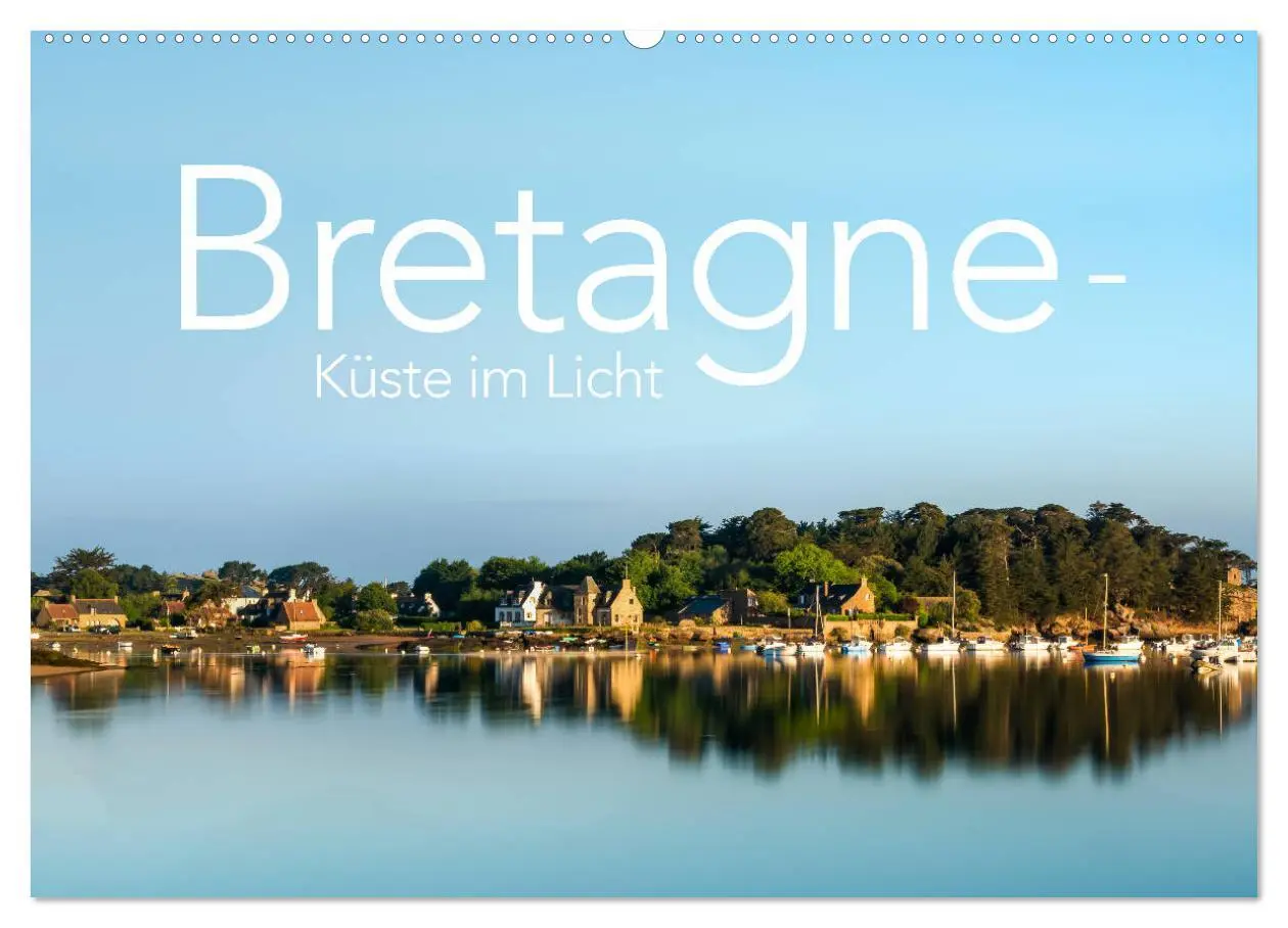 Cover: 9783435307166 | Bretagne - Küste im Licht (Wandkalender 2025 DIN A2 quer), CALVENDO...