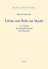 Cover: 9783796527166 | Libido und Wille zur Macht | Martin Liebscher | Buch | 184 S. | 2012