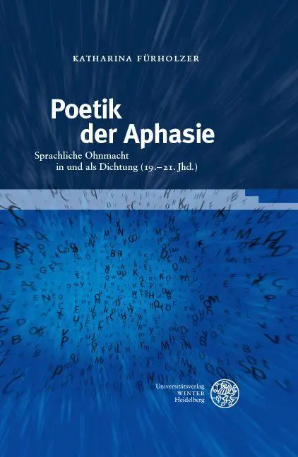 Poetik der Aphasie