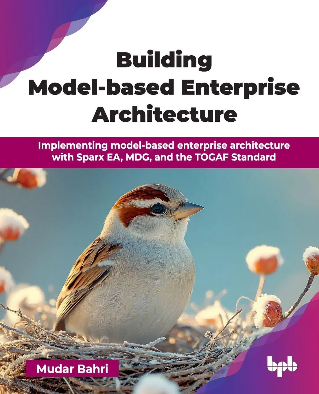 Cover: 9789365897166 | Building Model-based Enterprise Architecture | Mudar Bahri | Buch