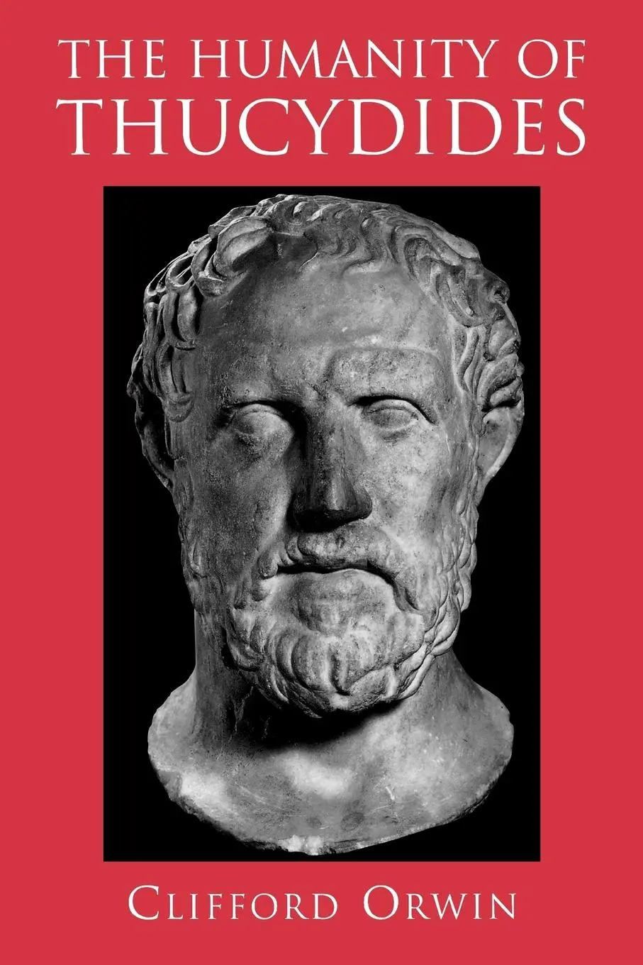 Cover: 9780691017266 | The Humanity of Thucydides | Clifford Orwin | Taschenbuch | Englisch