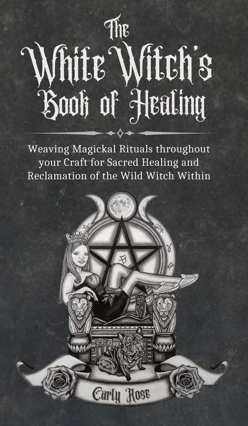 Cover: 9781914447266 | The White Witch's Book of Healing | Carly Rose | Buch | Englisch