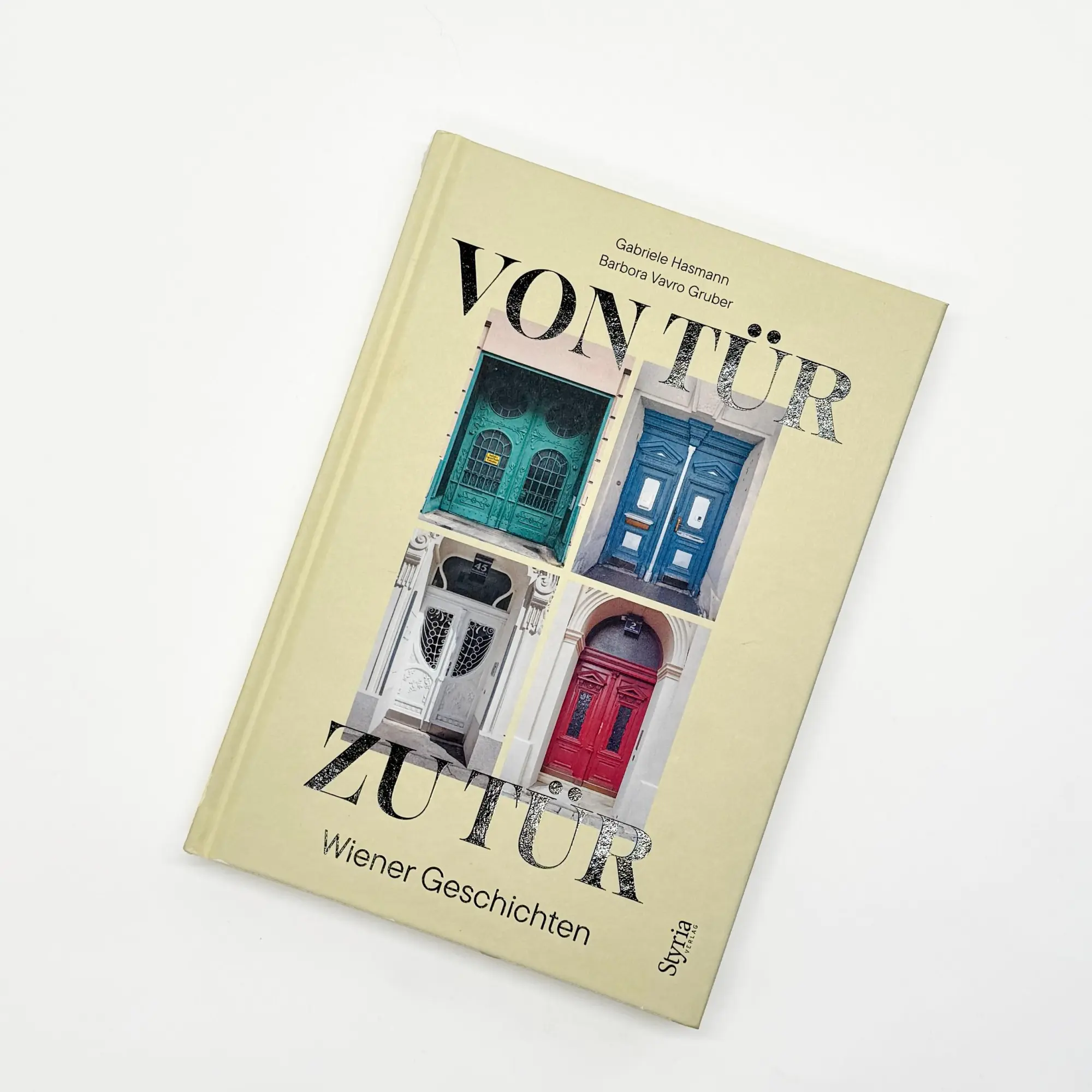 Bild: 9783222137266 | Von Tür zu Tür | Wiener Geschichten | Gabriele Hasmann | Buch | 208 S.