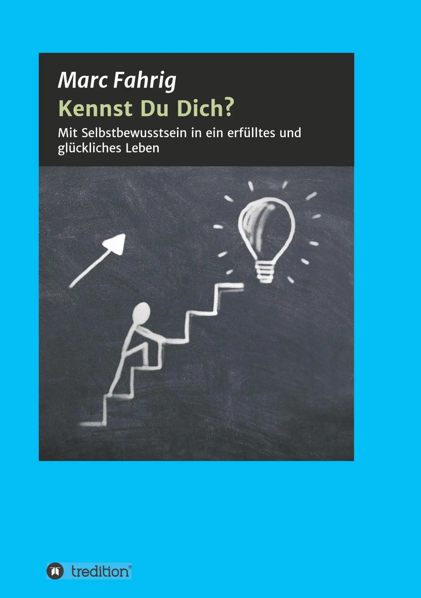 Cover: 9783748237266 | Kennst Du Dich? | Marc Fahrig | Taschenbuch | Paperback | 136 S.