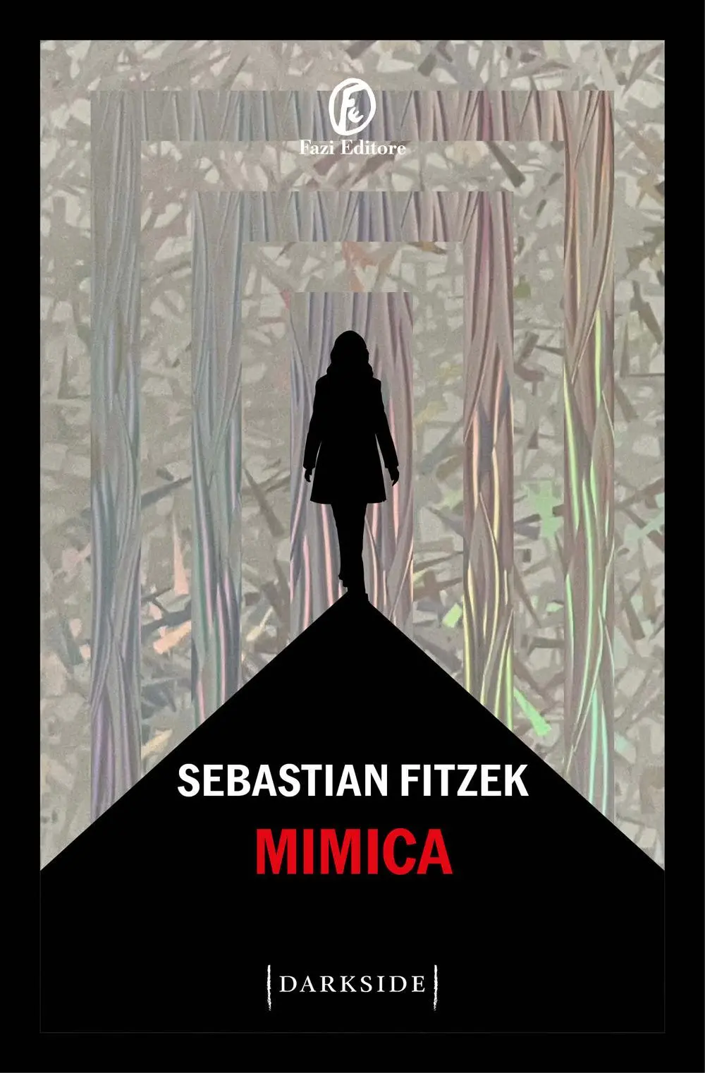 Cover: 9791259677266 | Mimica | Sebastian Fitzek | Taschenbuch | Darkside | Italienisch