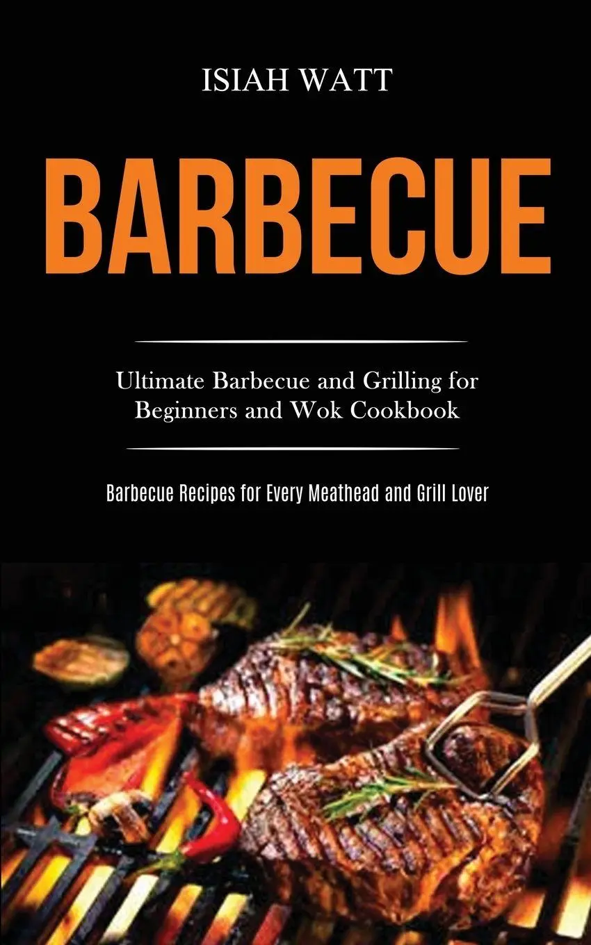Cover: 9781989787366 | Barbecue | Isiah Watt | Taschenbuch | Kartoniert / Broschiert | 2020