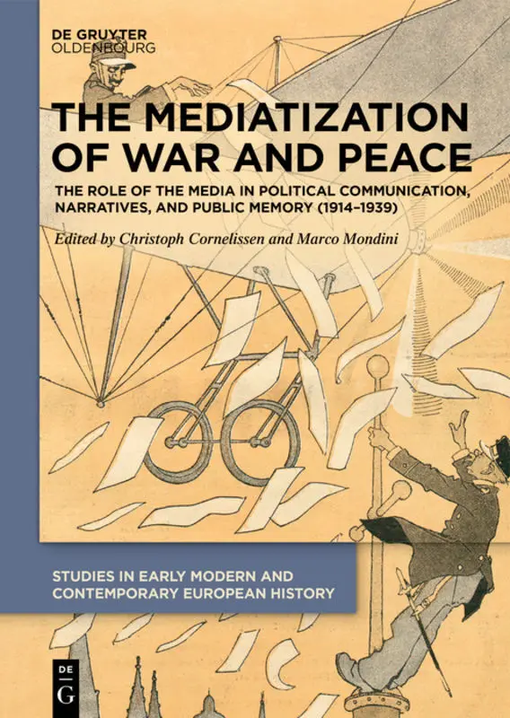 Cover: 9783110707366 | The Mediatization of War and Peace | Christoph Cornelißen (u. a.) | VI