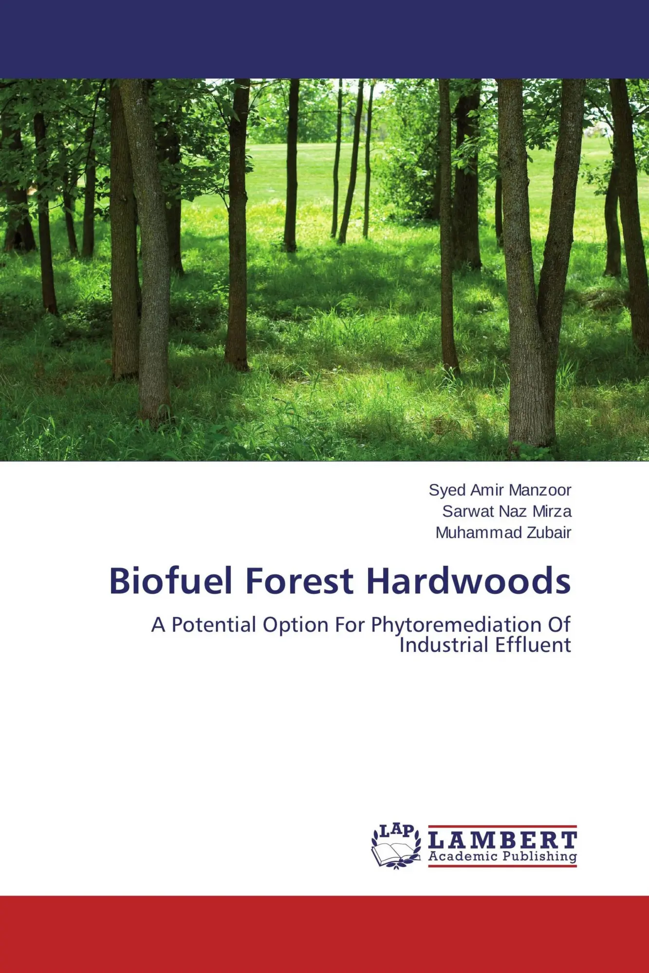 Biofuel Forest Hardwoods
