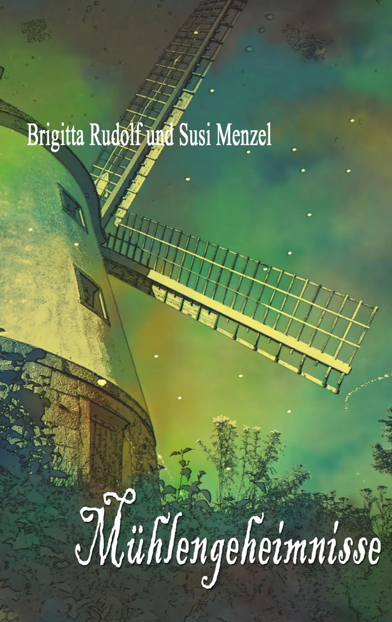 Cover: 9783758367366 | Mühlengeheimnisse | Susi Menzel (u. a.) | Taschenbuch | Paperback