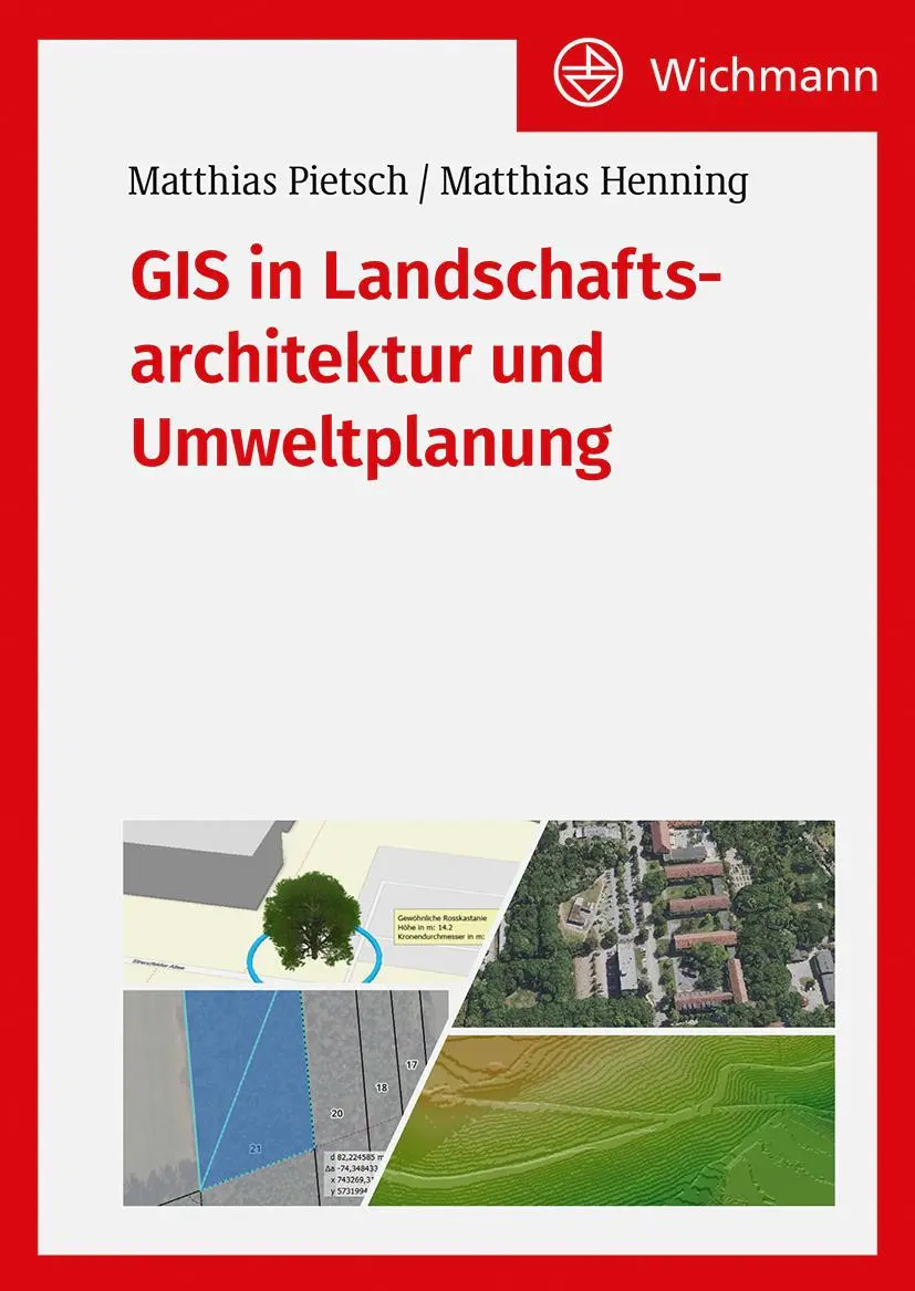 Bild: 9783879077366 | GIS in Landschaftsarchitektur und Umweltplanung | Pietsch (u. a.)