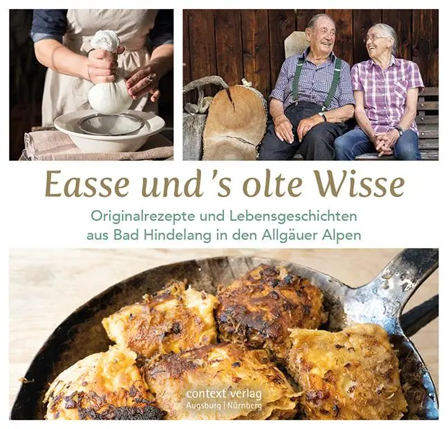 Cover: 9783946917366 | Easse und 's olte Wisse | Marktgemeinde Bad Hindelang | Buch | 120 S.