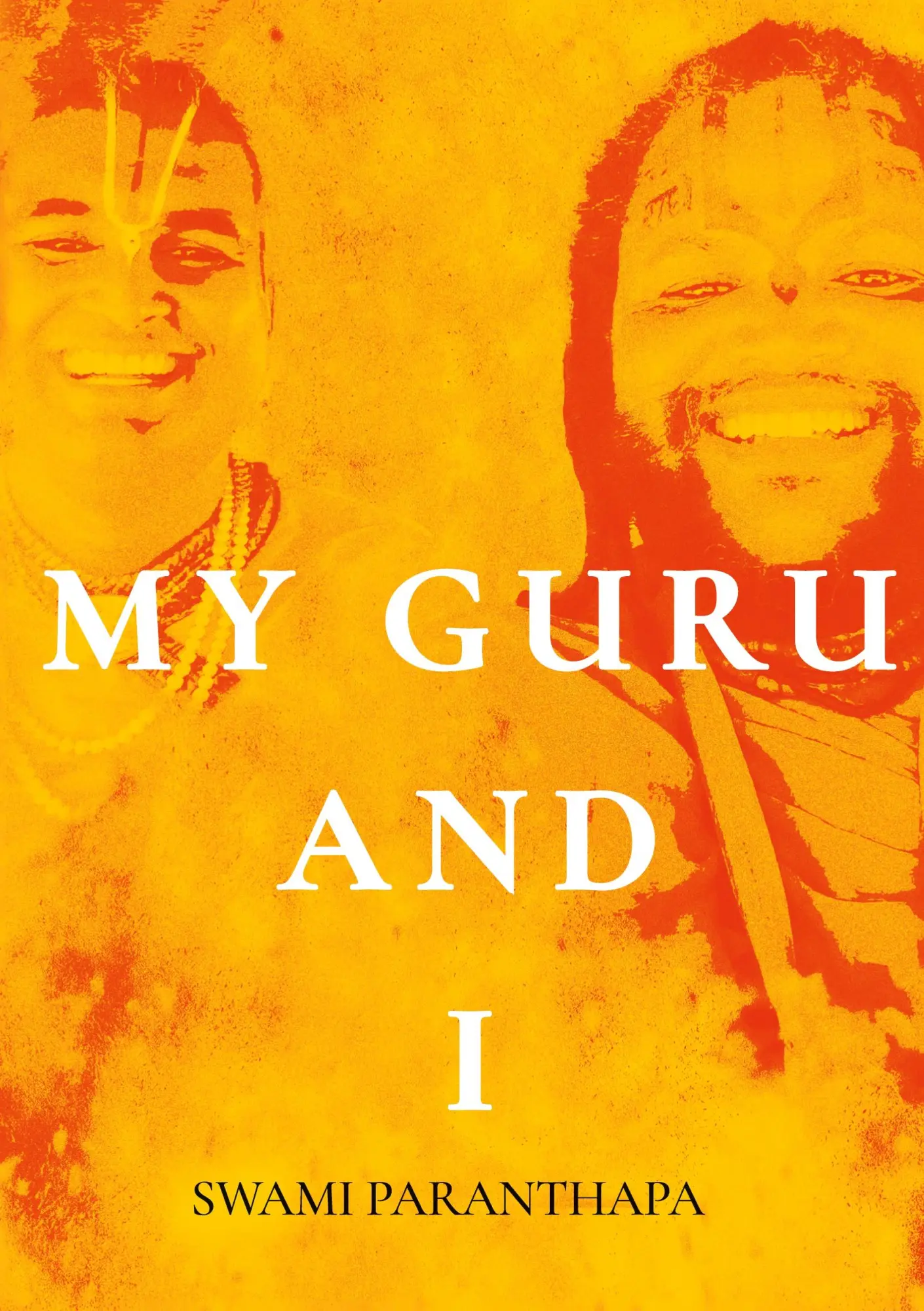 Cover: 9780639787466 | My Guru &amp; I | Swami Paranthapa | Taschenbuch | Englisch | 2024