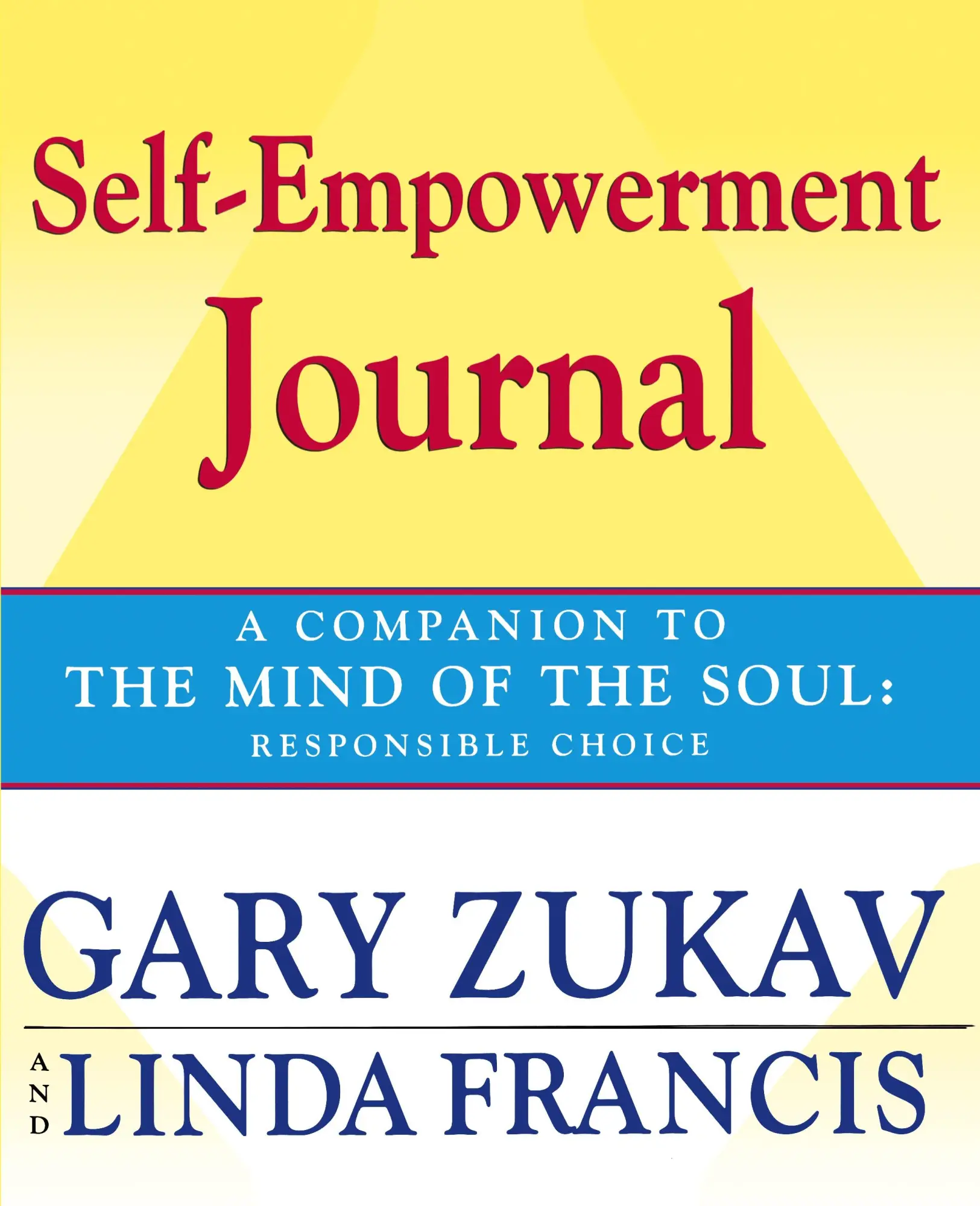 Cover: 9780743257466 | Self-Empowerment Journal | Gary Zukav (u. a.) | Taschenbuch | Englisch