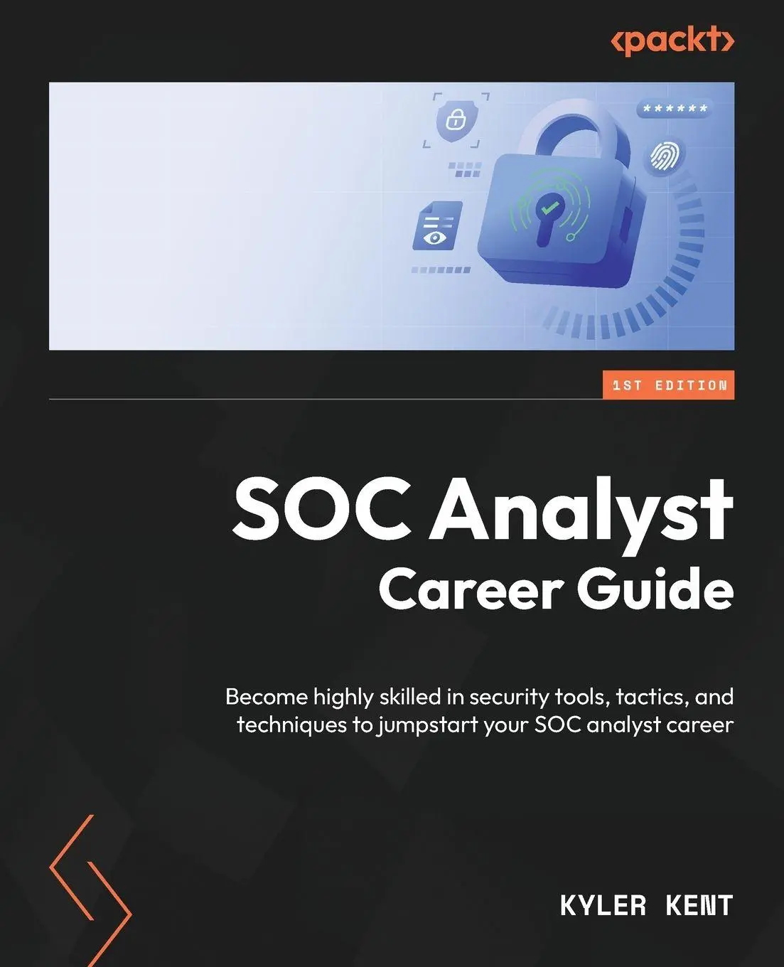 Cover: 9781835467466 | SOC Analyst Career Guide | Kyler Kent | Taschenbuch | Englisch | 2025